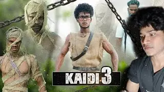 KAIDI PART 3 || कैदी भाग 3 || REACTION VIDEOS