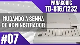 PABX Digital Panasonic TD816 e TD1232 - Mudando a senha de administrador #07