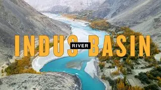 Indus River Basin & Climate Change: Water Management Challenges in Gilgit-Baltistan | Story # 1