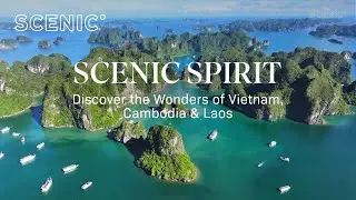 Experience Ultra-Luxury on Scenic Spirit | Discover the Wonders of Vietnam, Cambodia & Laos