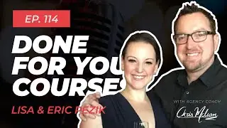 EP114 | Done For You Courses with Lisa & Eric Pezik
