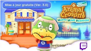 ON D&Eacute;COUVRE LA MISE &Agrave; JOUR 3.0 de ANIMAL CROSSING NEW HORIZONS ! 🔥🔥