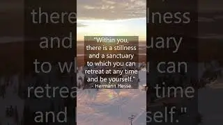 Best Daily Quote | Stillness and a Sanctuary within YOU!