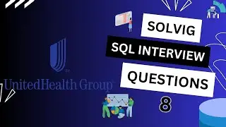Solving UnitedHealth Group SQL Problem 8