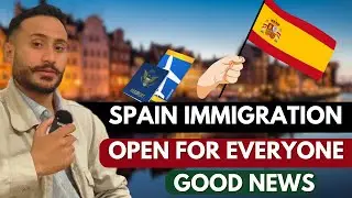 Spain Immigration 2025 New Rules for Spain Residency | Spain immigration Open