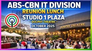 ABS-CBN IT Division Reunion Lunch | Studio 1 Plaza (Dolphy Theatre) | October 2025