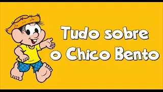 Tudo sobre o Chico Bento