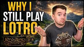 Why I Still Play LOTRO
