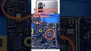 Redmi Note 10 Pro mic failure fixed with this technique #repair #shorts