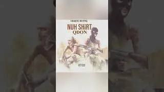Qdon-nuh shirt (official audio)