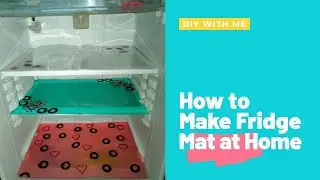 DIY Fridge Mats from Waste Meterial | 0 Cost Refrigerator Shelf Mats Ideas | Washable Fridge Liners