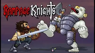 Rampage Knights Insane Difficulty