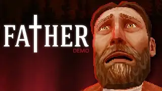 Something is SERIOUSLY Wrong in this God-Fearing Home | Father (demo) | Indie Horror Game