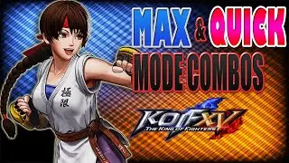 THE KING OF FIGHTERS XV: YURI SAKAZAKI- Max & Quick Mode Combos