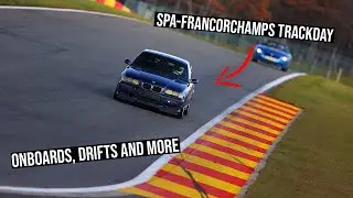 My FIRST trackday at Spa-Francorchamps! BMW E36 (Wet, Drifts, Onboards)