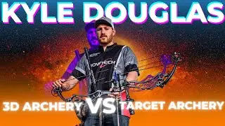KYLE DOUGLAS | 3D Archery vs Target Archery