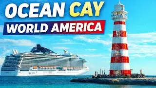 Ocean Cay Bahamas | El Para&iacute;so de MSC Desde el World America