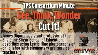 Primary Source Minute: See, Think, Wonder. Cut it!