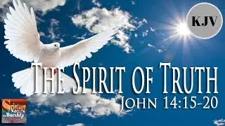John 14:15-20 Song (KJV) 