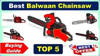 Top 5 Best Balwaan Chainsaw in India 2025 with Price ✅ List ✅ Buying Guide ✅ बलवान चेनसॉ