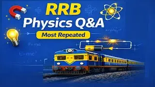 RRB General Science Physics Questions & Answers | Most Repeated