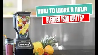 how to work a ninja blender 1500 watts