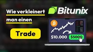 Position verkleinern auf Bitunix ✅&nbsp;Trade Gr&ouml;&szlig;e verringern Bitunix Tutorial