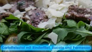 #153: Gebratener Kartoffelsalat mit Rinderfilet, Rucola, Parmesan und Kürbiskernöl - Wohlfühlessen