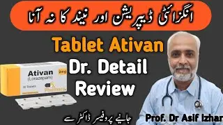 Tablet Ativan 2mg | Ativan 2mg Tablet Uses Urdu/Hindi | Ativan Tablet Sleeping Time In Urdu
