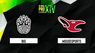 BIG vs mousesports | Highlights | ESL Pro League Season 14