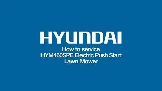 How to Service HYM460SPE Self Propelled Electric Push Button Start Lawn Mower