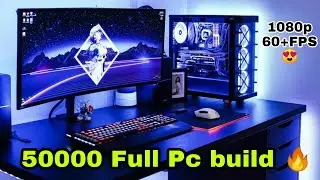 [Hindi] 50000 Full Pc build include |keyboard|mouse|monitor|mouse pad| for 1080p 60+ FPS - #Mktech
