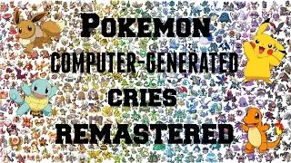 Pokemon | Generation 1 Remastered Cries