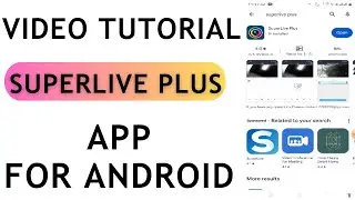SuperLive| SuperLive Plus| How to Configure SuperLive Plus Android?