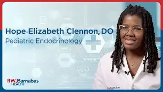 Meet Hope-Elizabeth Clennon, DO, Pediatric Endocrinology