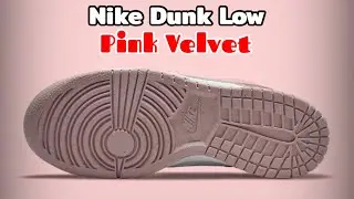 PINK VELVET Nike Dunk Low DETAILED LOOK and Release Update