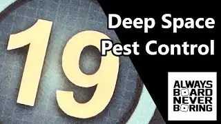 Deep Space Pest Control Day 19 - Board Game Advent Calendar Opening