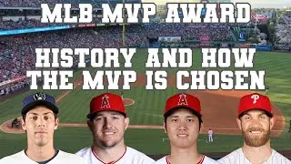 MLB MVP AWARD - History and How the MVP is Chosen
