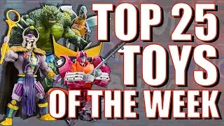 YOU WON'T BELIEVE NUMBER 7!!! Top 25. Toys of the Week