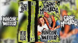 MINCE'N'WEED Split With Carne Molida (CxMx) (Mincegore/Grindcore/Noise 2026)
