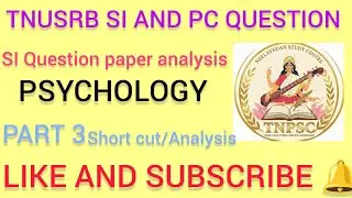 TNUSRB SI AND PC QUESTION PAPER ANALYSIS POLICE SI QUESTION PAPER PSYCHOLOGY AND REASONING PART 3