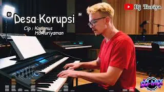 DESA KORUPSI __ DJ REMIX FULL BASS __ TERBARU 2026