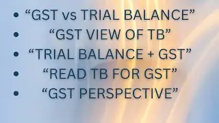 GST POINT  FROM LEDGER   TRIAL BALANCE