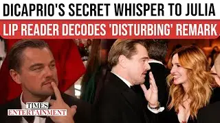 Leonardo DiCaprio’s ‘Disturbing’ Whisper to Julia Roberts at Golden Globes Has Fans SHOOK