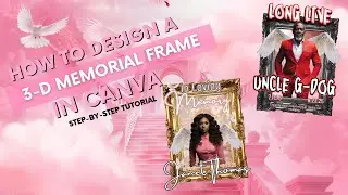 How to Design a 3D Memorial Frame in Canva | Step-by-Step Tutorial