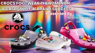 Crocs Footwear Phenomenon: A Case Study in Brand Success #crocs #brandstory #businessempiremedia