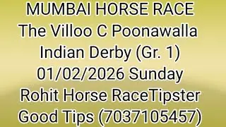 Mumbai HORSE RACEl 01.02.2026 l MUMBAI RACE l The ViLLO C Poonawalla Derby (Gr. 1)