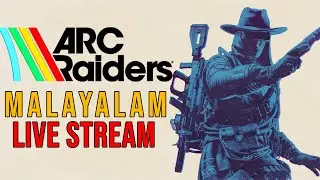 Malayalam Gaming Live &ndash; ARC RAIDERS New Action Shooter Gameplay   | JOVA