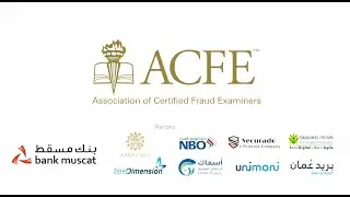ACFE OMAN - ANTI-FRAUD FORUM 2022 - Highlights