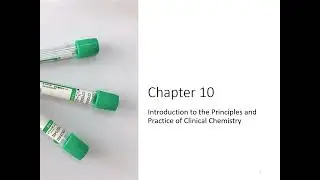 Intro to Clinical Chemistry